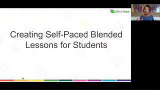 Creating Self-Paced-Blended Lessons for Students